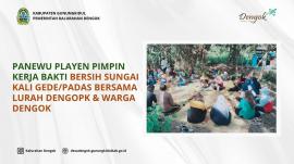 Panewu Playen Pimpin Kerja Bakti Bersih Sungai Kali Gede/Padas Bersama Lurah & Warga Dengok